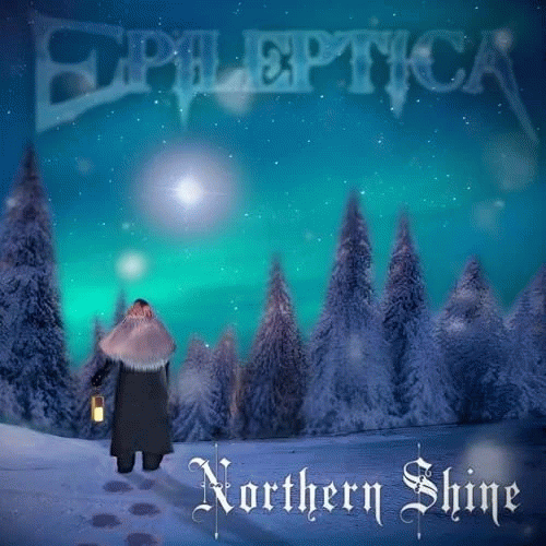 Epileptica : Northern Shine